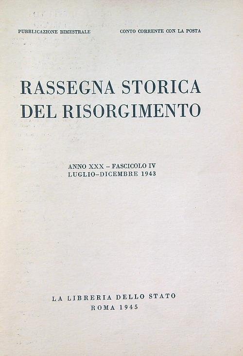Rassegna storica del risorgimento Fasc IV/Luglio-dicembre 1943