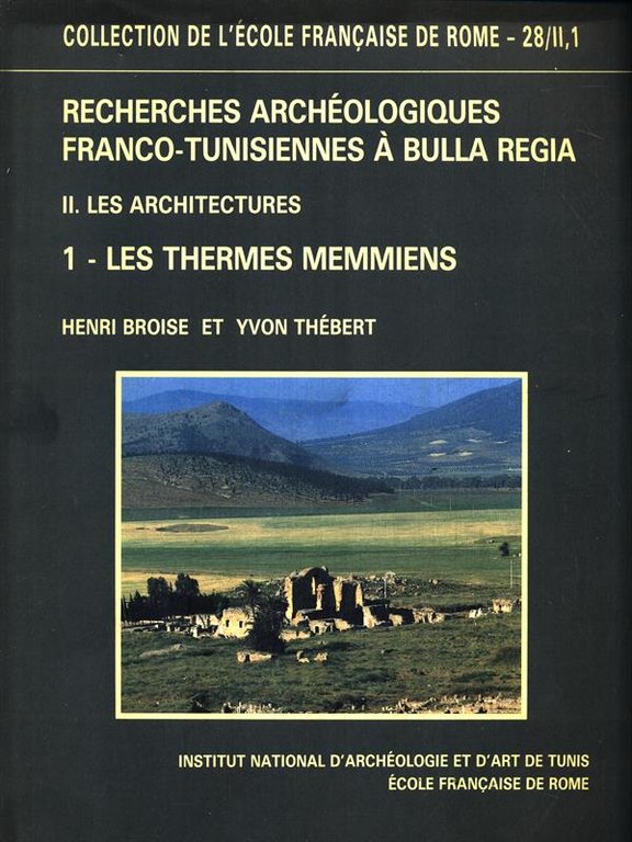 Recherches archeologiques Franco-Tunisiennes a' Bulla Regia II-1