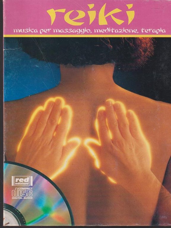 Reiki musica per massaggio meditazione terapia. CD+libro