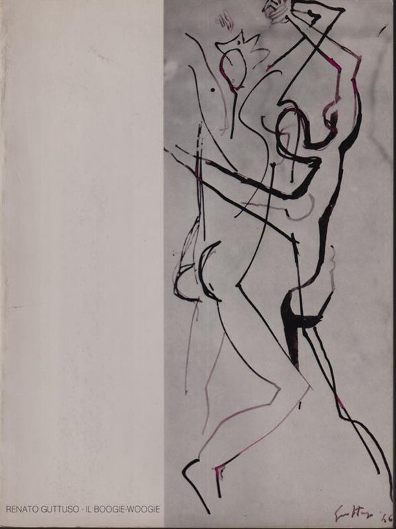 Renato Guttuso. Il boogie-Woogie e disegni preparatori