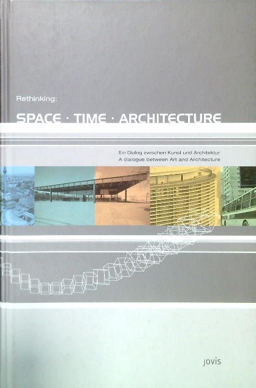 Rethinking: Space - Time Architecture