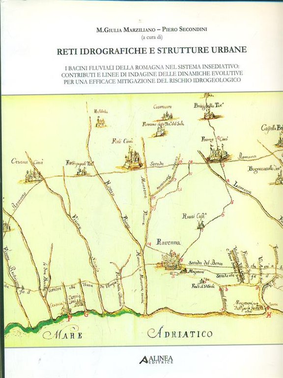Reti idrografiche e strutture urbane