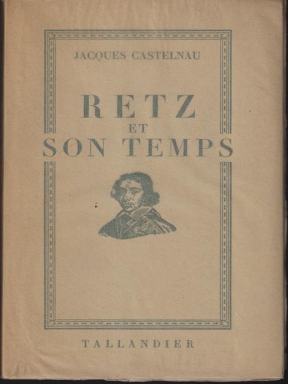 Retz et son temps