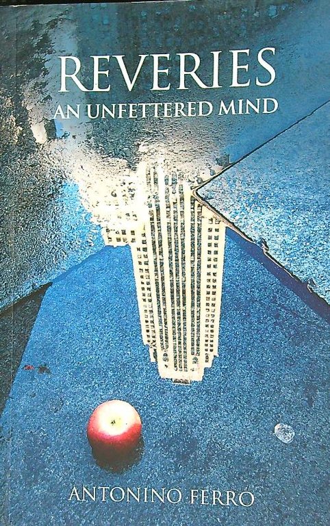 Reveries: An Unfettered Mind