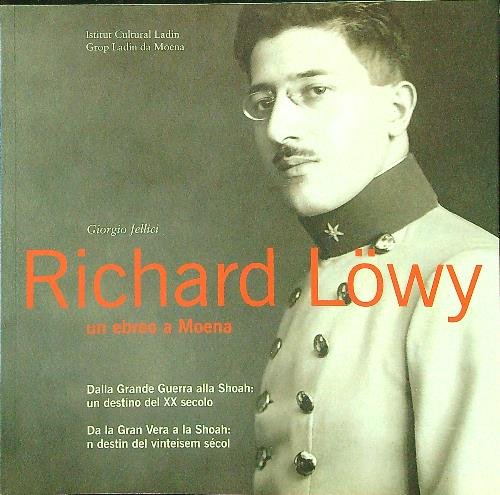 Richard Lowy, un ebreo a Moena