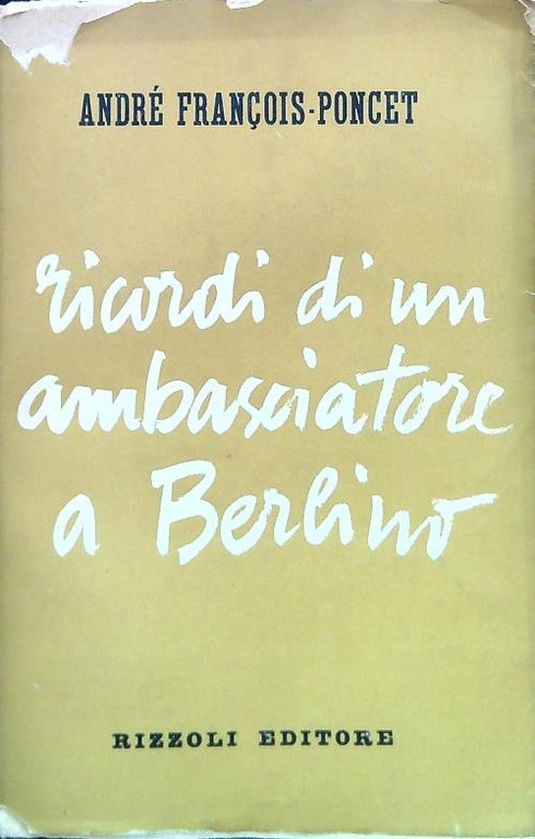 Ricordi di un ambasciatore a Berlino