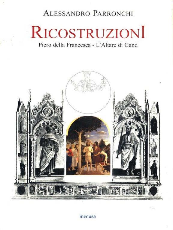 Ricostruzioni. Piero della Francesca. L'Altare di Gand | Immagine Gallery 2