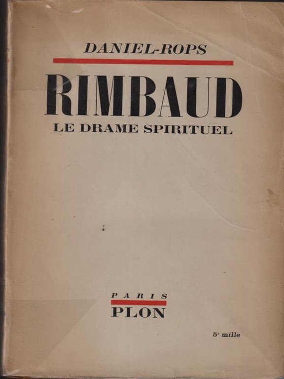 Rimbaud le drame spirituel
