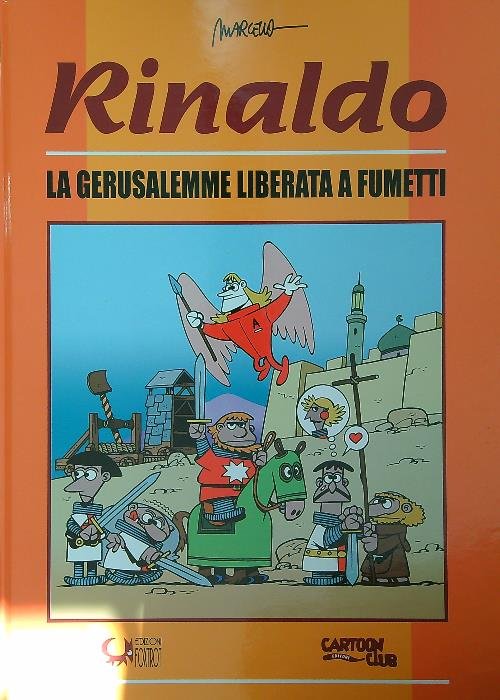 Rinaldo. La Gerusalemme liberata a fumetti
