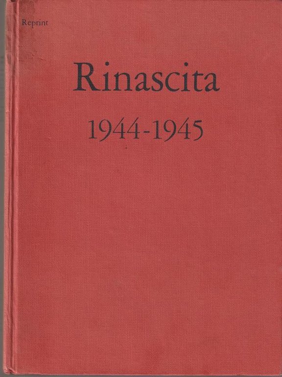 Rinascita 1944-1945 Reprint