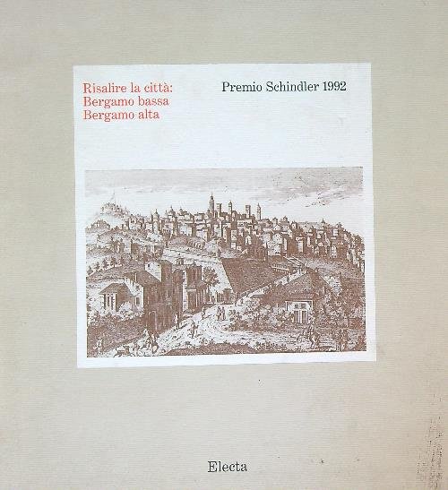 Risalire la citta': Bergamo bassa - Bergamo alta