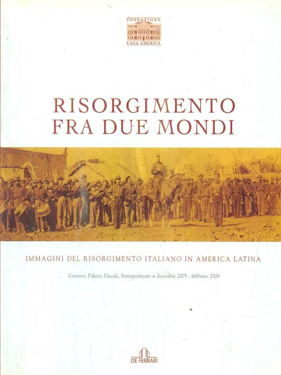 Risorgimento fra due mondi | Immagine Gallery 2