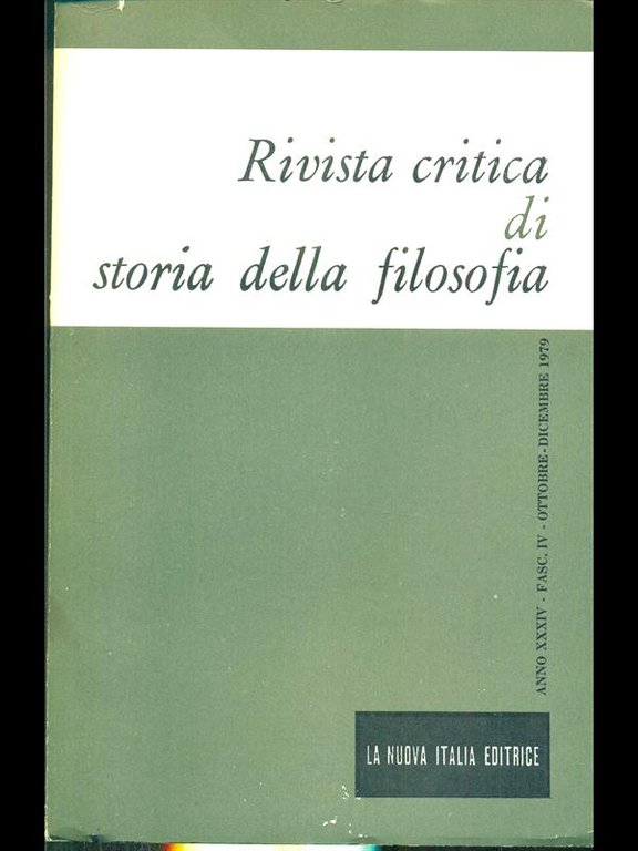 Rivista critica di storia della filosofia - anno XXXIV Ottobre-dicembre 1979 fasc IV