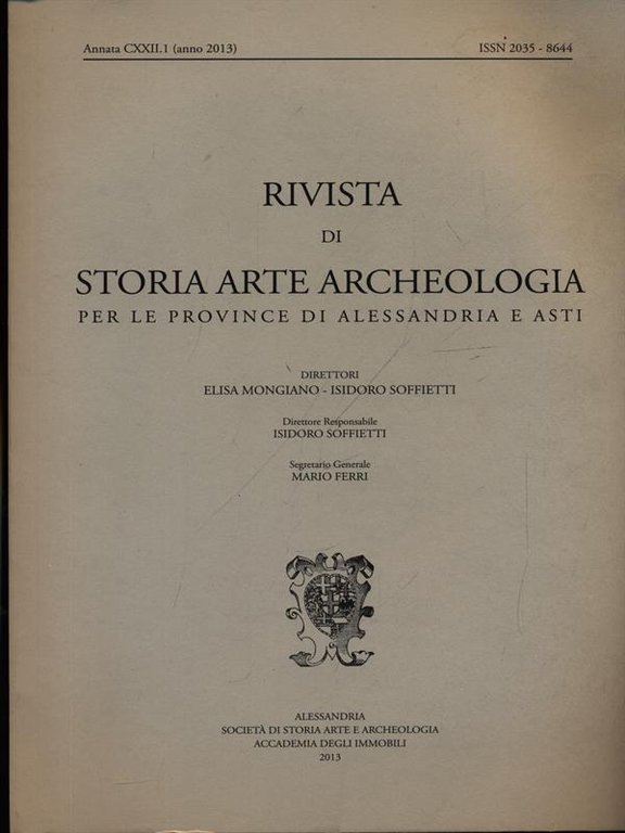 Rivista di storia arte archeologia province di Alessandria e Asti …