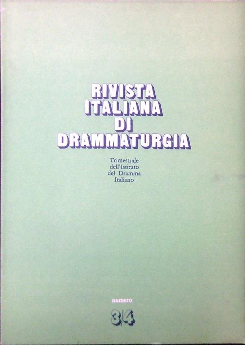 Rivista italiana di drammaturgia Numero 3/4