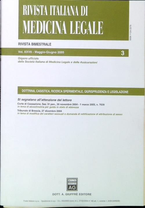 Rivista italiana di Medicina Legale Vol. XXVII-3/Maggio Giugno 2005