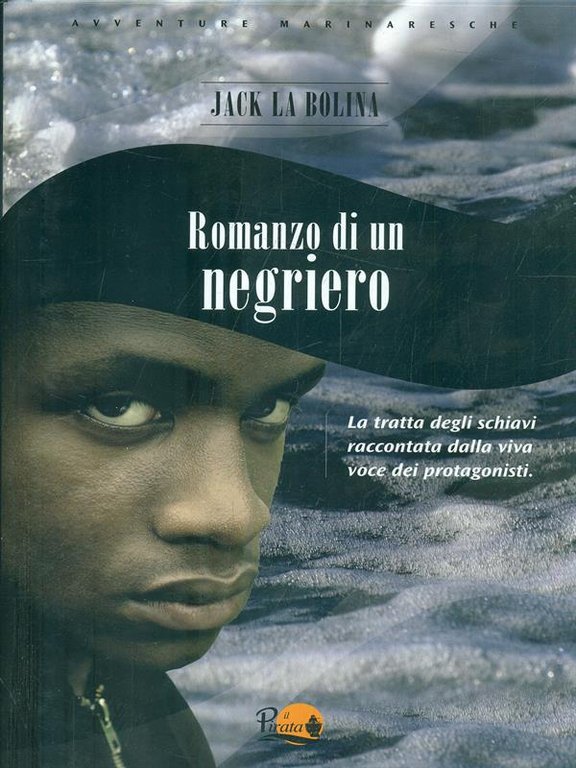 Romanzo di un negriero