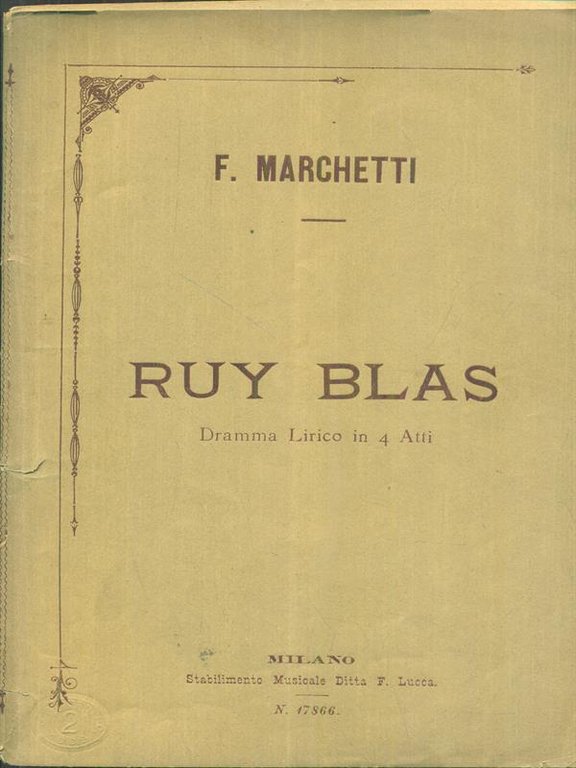 Ruy Blas Dramma lirico in quattro atti