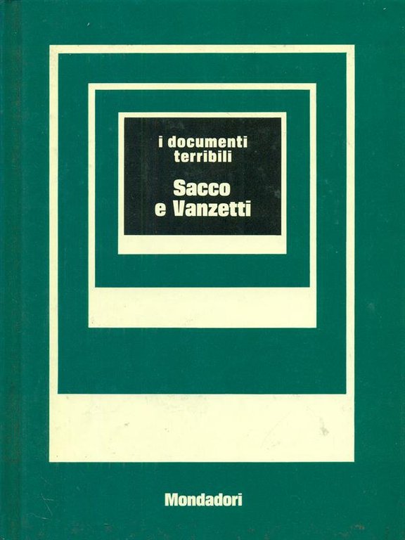 Sacco e Vanzetti