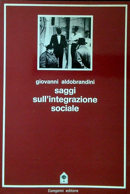 Saggi sull'integrazione sociale