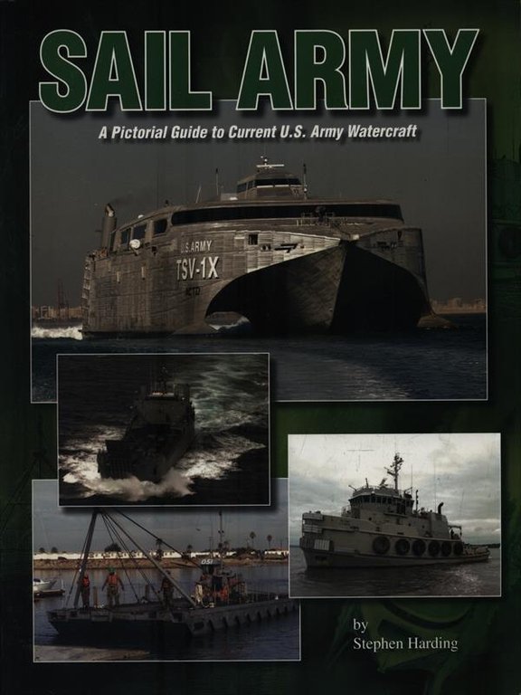 Sail Army. A Pictorial Guide to Current U. S. Army …
