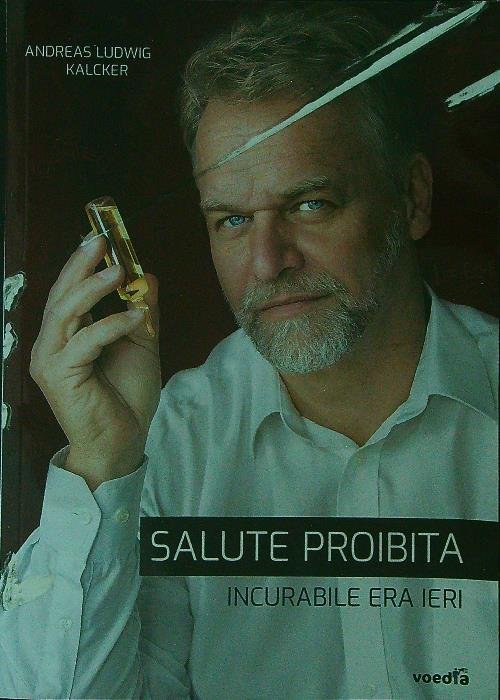 Salute proibita Incurabile era ieri