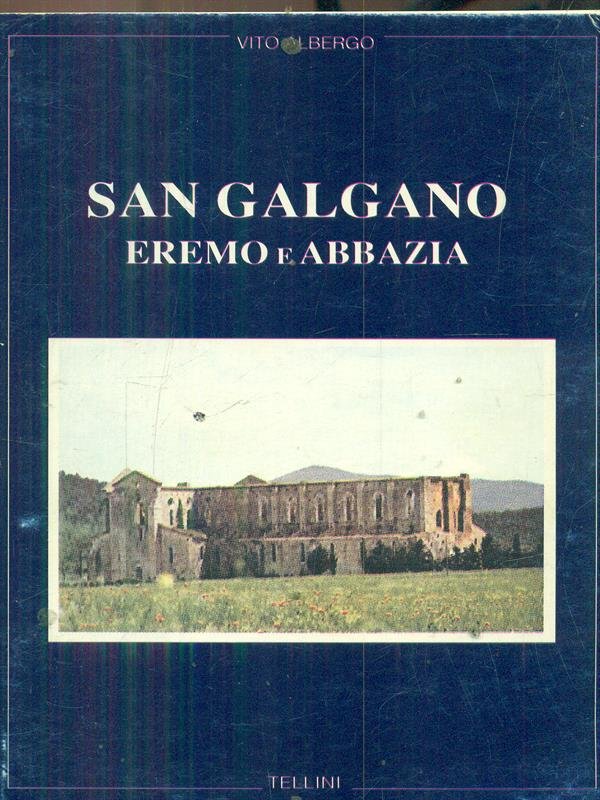 san galgano eremo e abbazia