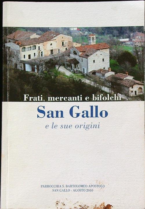 San Gallo e le sue origini