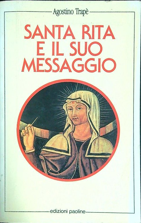 Santa Rita e il suo messaggio
