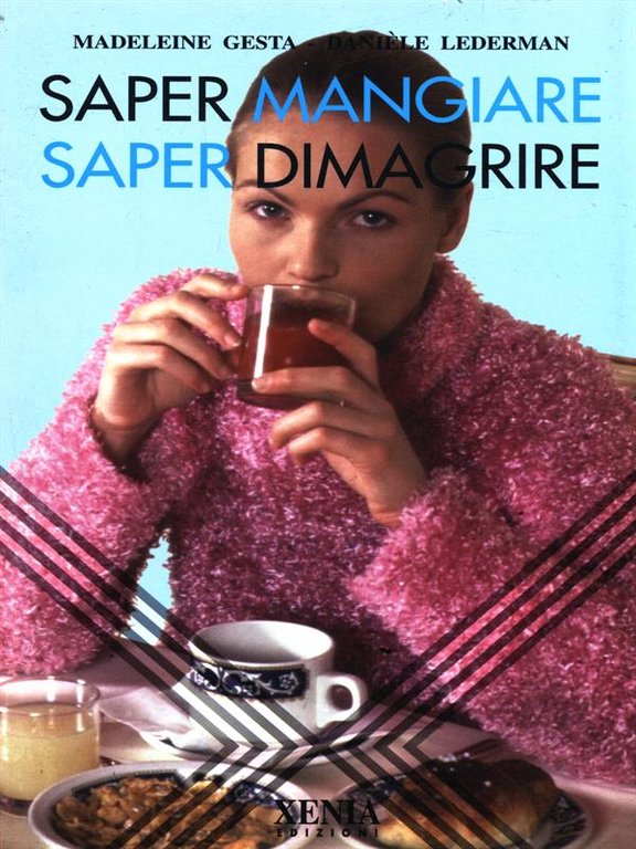 Saper mangiare saper dimagrire