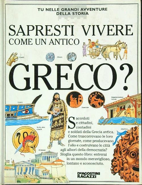 Sapresti vivere come un antico greco?