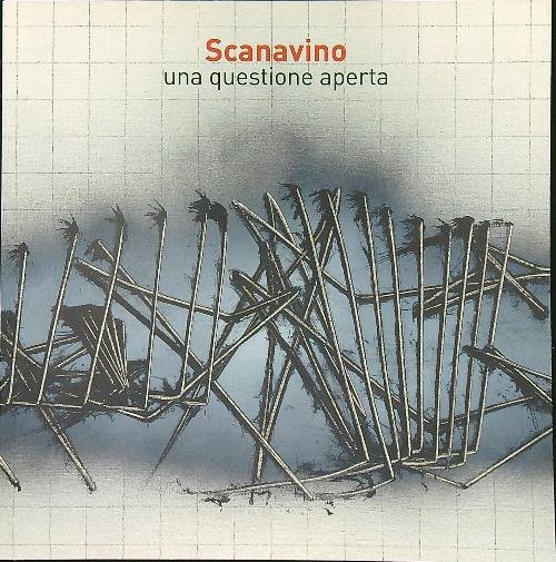 Scanavino una questione aperta