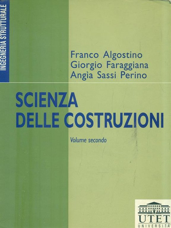 Scienza delle costruzioni. Volume II