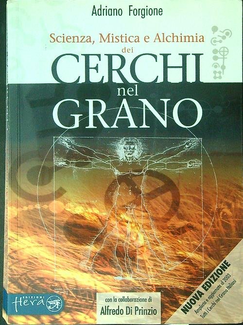 Scienza, mistica e alchimia dei cerchi nel grano