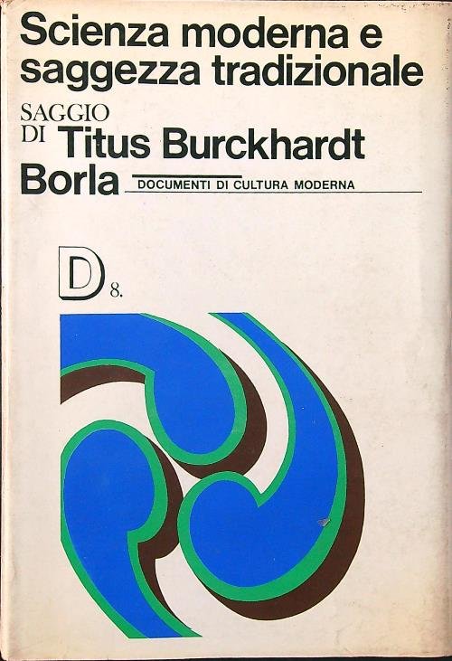 Scienza moderna e saggezza tradizionale
