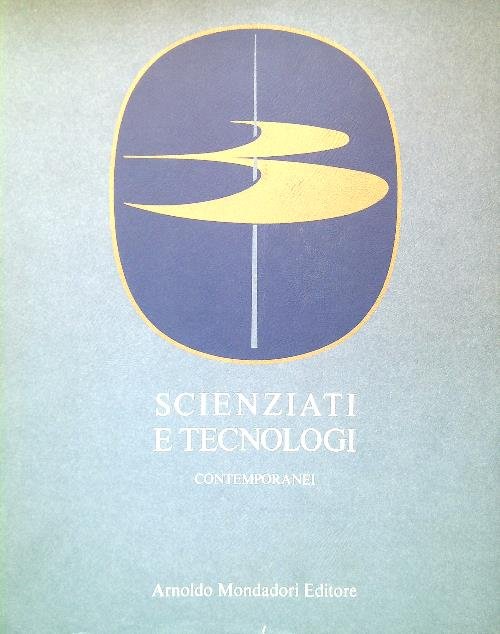Scienziati e tecnologi contemporanei. 3vv
