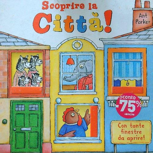 Scoprire la citta'!