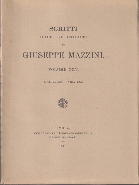 Scritti editi ed inediti di Giuseppe Mazzini vol XXV