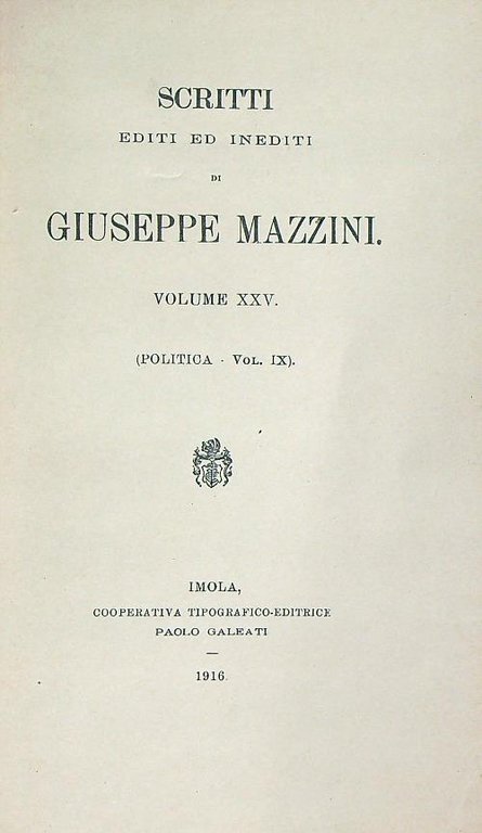 Scritti editi ed inediti di Giuseppe Mazzini Vol XXV