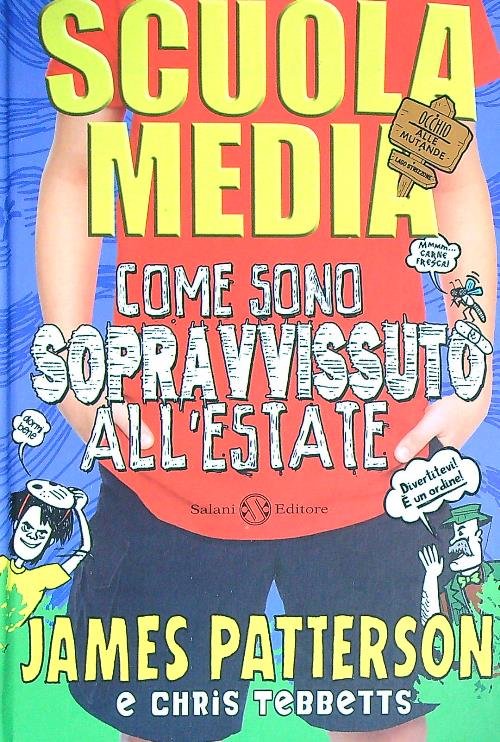Scuola media. Come sono sopravvissuto all'estate