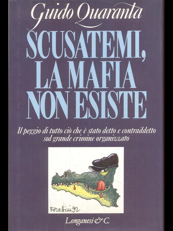 Scusatemi, ma la mafia non esiste