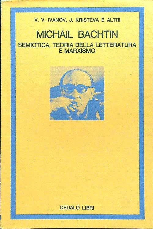 Semiotica, teoria della letteratura e marxismo