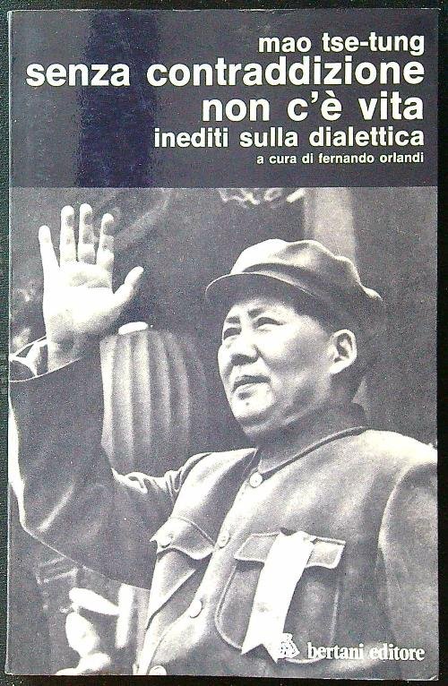 Senza contraddizione non c'e' vita