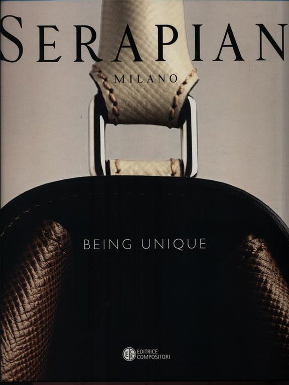 Serapian Milano. Being Unique