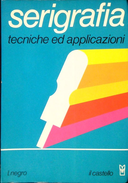 Serigrafia. Tecniche ed applicazioni | Immagine Gallery 2