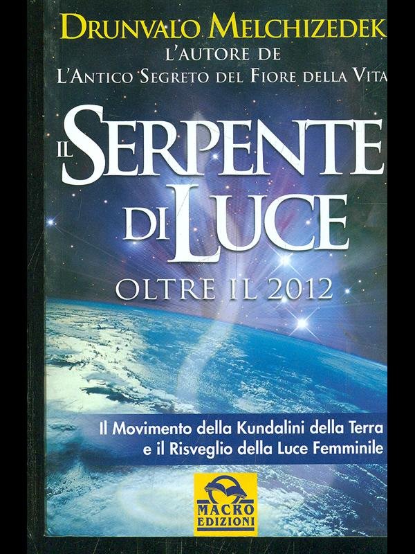 Serpente di luce oltre il 2012