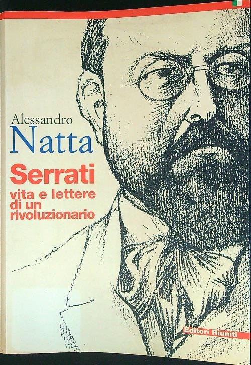 Serrati Vita e lettere di un rivoluzionario