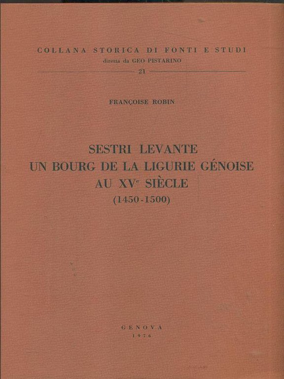 Sestri Levante: Un bourg de la ligurie genoise