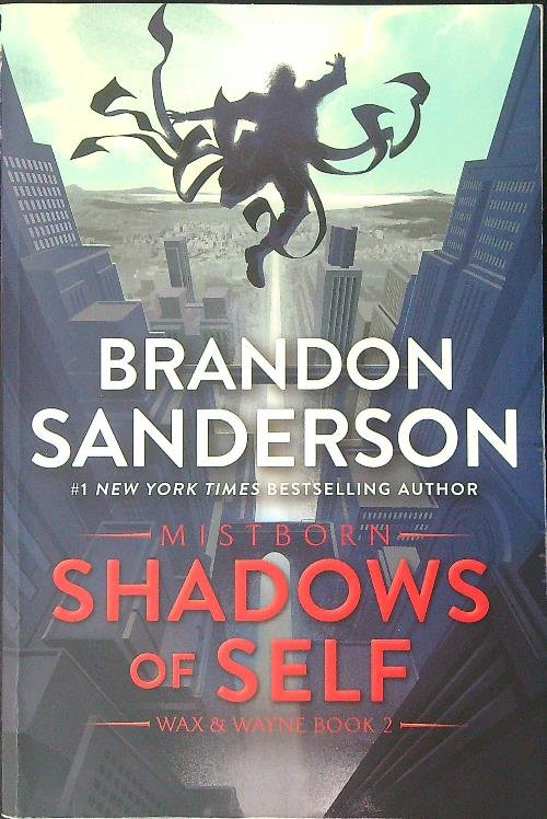 Shadows of Self: A Mistborn Novel