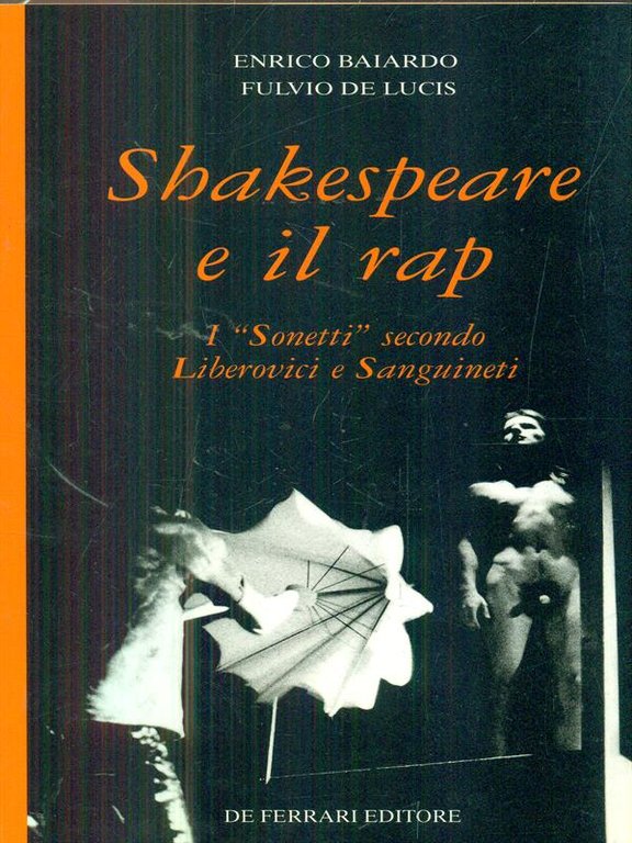 Shakespeare e il rap. I Sonetti secondo Liberovici e Sanguineti